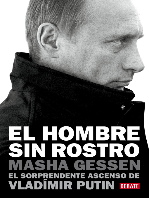 Title details for El hombre sin rostro by Masha Gessen - Wait list